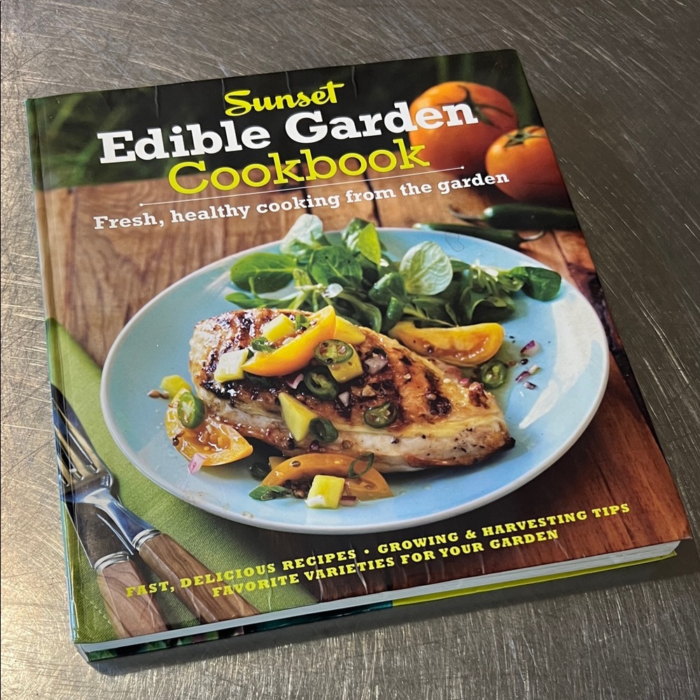 Sunset Edible Garden Cookbook